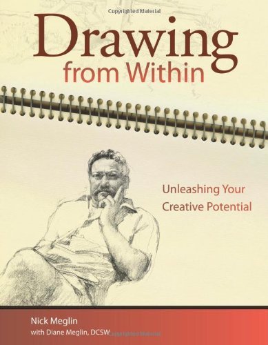 Nick Meglin Drawing From Within Unleashing Your Creative Potential 