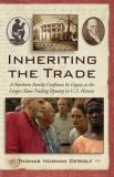 Thomas Norman Dewolf Inheriting The Trade A Northern Family Confronts Its Legacy As The Lar 