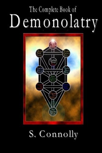 S. Connolly/The Complete Book of Demonolatry