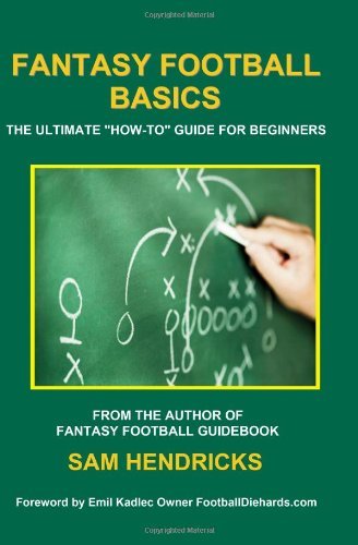 Sam Hendricks/Fantasy Football Basics@ The Ultimate How-to Guide for Beginners