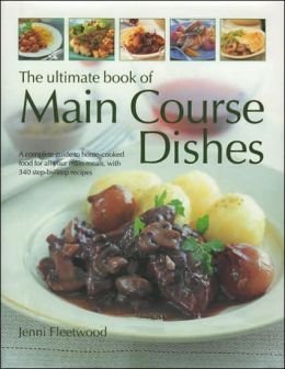 Hermes House Publishing Ultimate Book Of Main Course Dishes 