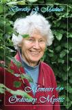 Dorothy G. Maclean Memoirs Of An Ordinary Mystic 