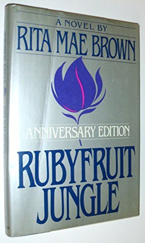 Rita Mae Brown Rubyfruit Jungle 