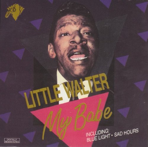 Little Walter/My Babe