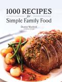 Eleanor Maxfield 1000 Recipes For Simple Family Food 