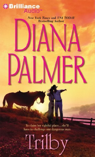 Diana Palmer/Trilby@Abridged