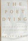 Ernst Pawel Poet Dying Heinrich Heine's Last Years In Par 
