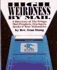 IVAN STANG/HIGH WEIRDNESS BY MAIL