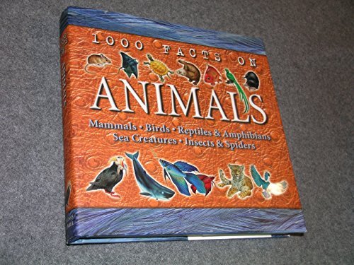John Farndon/1000 Facts On Animals