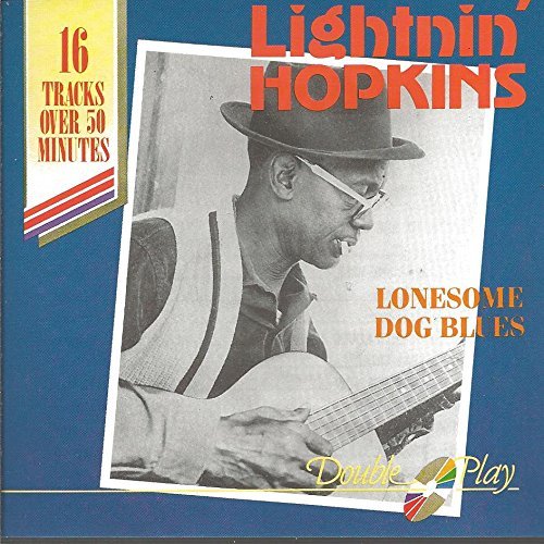Lightnin' Hopkins/Lonesome Dog Blues