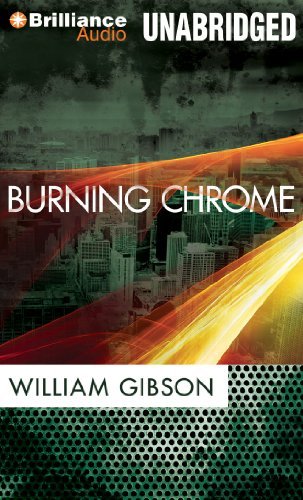 William Gibson/Burning Chrome