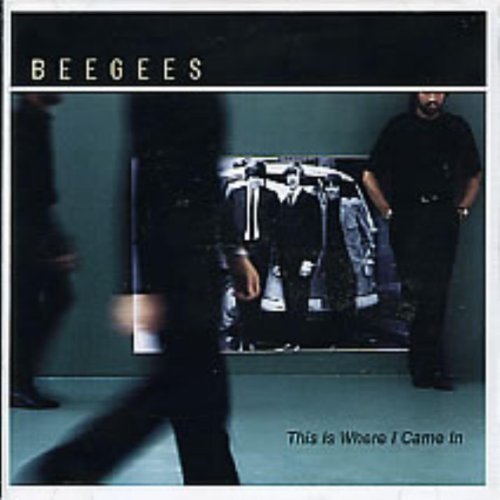 Beegees/This Is Where I Came In
