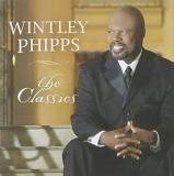 Wintley Phipps Classics The 