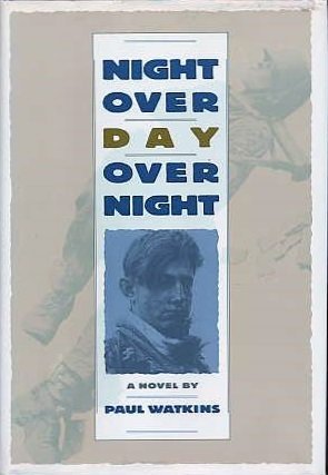 Paul Watkins/Night Over Day Over Night