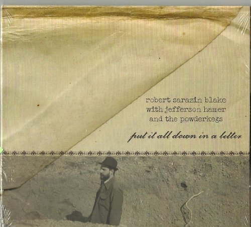 Robert Sarazin Blake/Put It All Down In A Letter