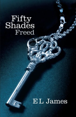 E. L. James/Fifty Shades Freed