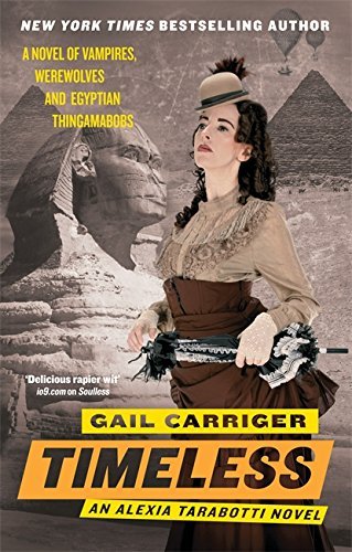 Gail Carriger/Timeless