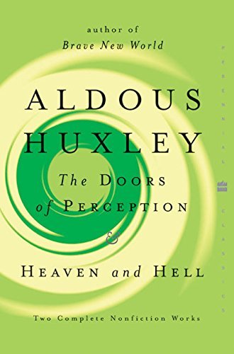 Aldous Huxley The Doors Of Perception & Heaven And Hell Two Co 