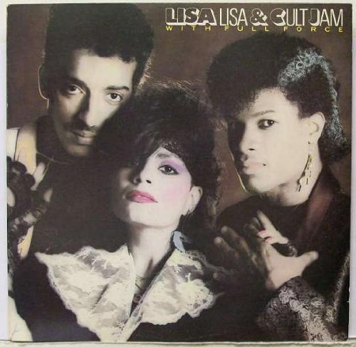 Lisa Lisa & Cult Jam With Full Force/Lisa Lisa & Cult Jam With Full Force@Columbia, 1985