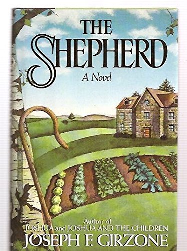 Joseph F. Girzone/The Shepherd