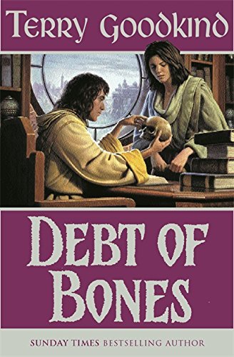 TERRY GOODKIND/DEBT OF BONES (SWORD OF TRUTH PREQUEL NOVEL)