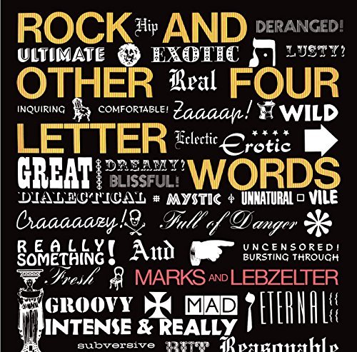 J Marks & Shipen Lebzelter/Rock & Other Four Letter Words