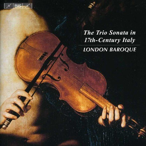 Trio Sonata In 17th-Century It/Trio Sonata In 17th-Century It@London Baroque