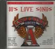 80's Love Songs America Rocks 