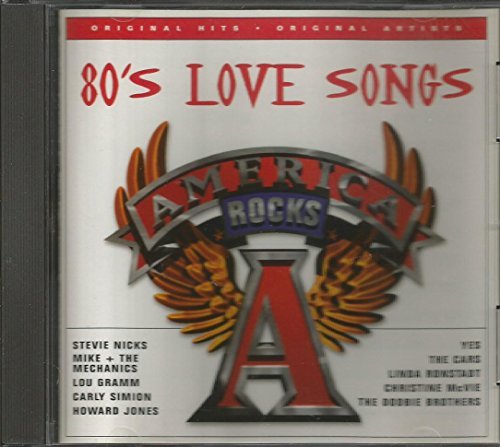80's Love Songs America Rocks 