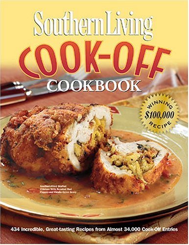 Southern Living Foods Southern Living Cook Off Cookbook (southern Living 