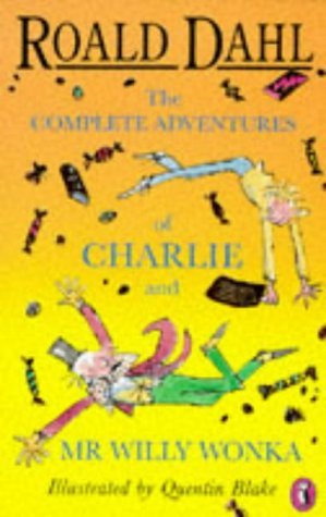 Roald Dahl Charlie And Mr Willy Wonka The Complete Ad 