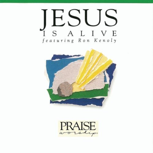 Ron Kenoly Jesus Is Alive Hosanna Music Praise Worship 