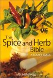 Ian Hemphill The Spice And Herb Bible A Cook's Guide 