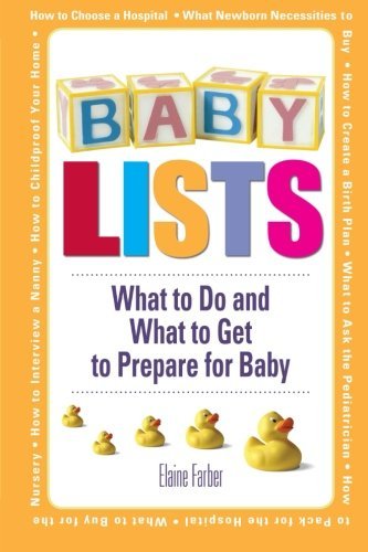 Elaine Farber/Baby Lists@What To Do And What To Get To Prepare For Baby