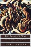 Jill Lepore The Name Of War King Philip's War And The Origins 