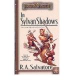 R.A. Salvatore In Sylvan Shadows (forgotten Realms) 