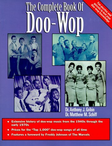 Anthony Matthew M. Schiff Gribin The Complete Book Of Doo Wop Rhythm And Blues 
