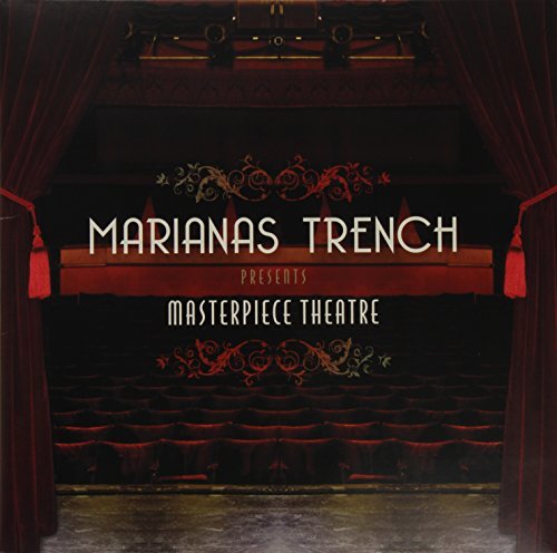 Marianas Trench/Masterpiece Theatre