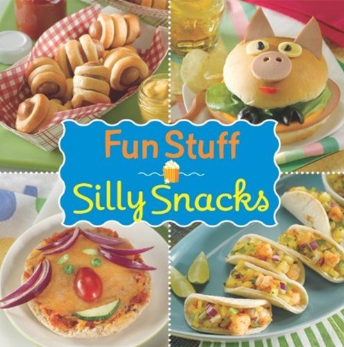 Publications International Ltd./Fun Stuff Silly Snacks