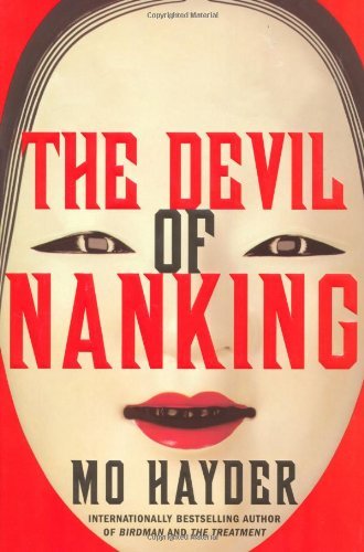 Mo Hayder The Devil Of Nanking A Novel 