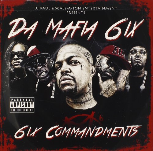 Da Mafia Six/6ix Commandments@Explicit Version