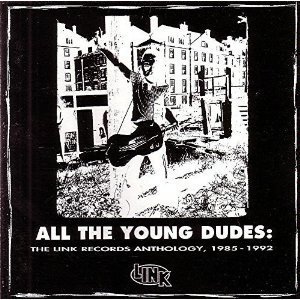 All The Young Dudes/Link Anthology, 1985-1992