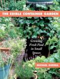 Michael Guerra The Edible Container Garden Growing Fresh Food In 