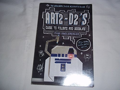 Tom Angleberger/Art2-D2's Guide To Folding And Doodling (An Origam