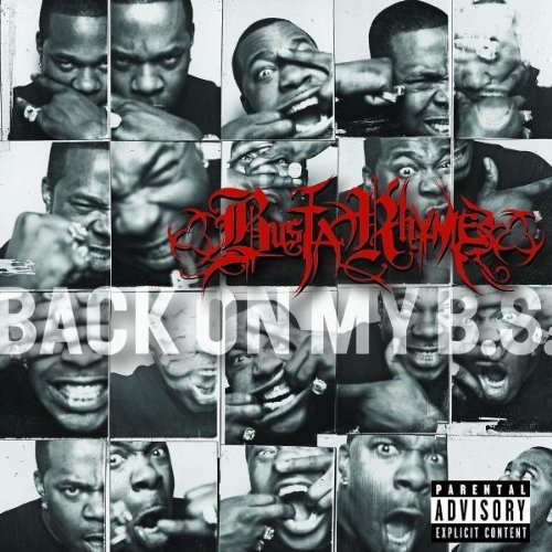 Busta Rhymes/Back On My B.S.@Explicit Version