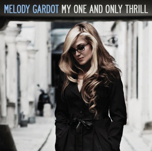 Melody Gardot/My One & Only Thrill