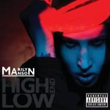 Marilyn Manson High End Of Low Explicit Version 