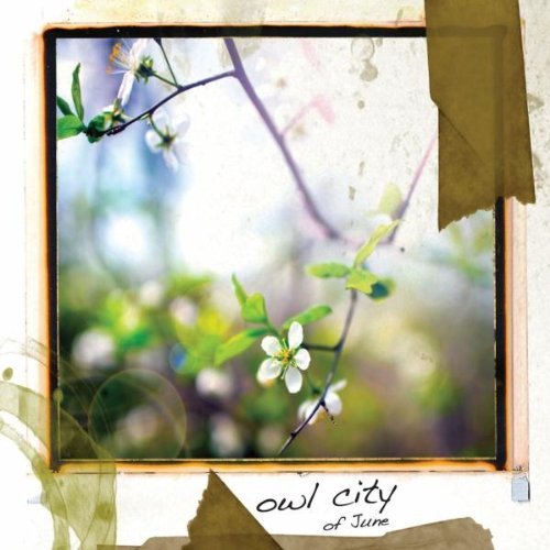 Owl City/Of June