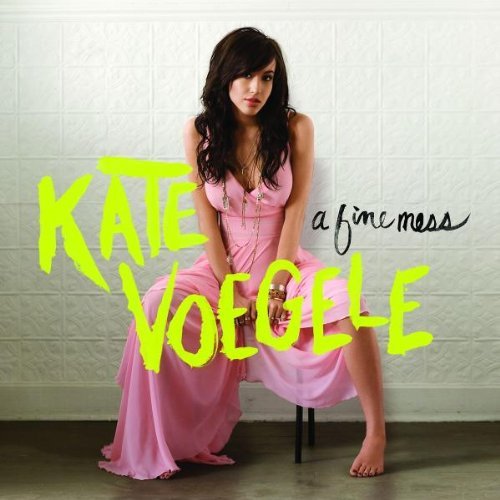 Kate Voegele/Fine Mess@Fine Mess