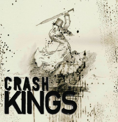 Crash Kings/Crash Kings